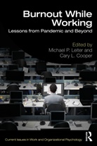 Michael P. Cooper Leiter, Cary L. Cooper, Cooper Cary L., Michael P. Leiter, Leiter Michael P. - Burnout While Working