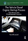 Pawe (Lublin University of Technology Drozdziel, Paweł Droździel, Paweł oździel - Vehicle Diesel Engine Start-Up Process