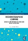 Sandra Cerny Minton - Rechoreographing Learning