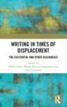 Mbuh Tennu Chakravorty Mbuh, Meera Chakravorty, John Clammer, Mbuh Tennu Mbuh - Writing in Times of Displacement