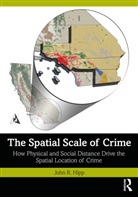 John R. Hipp, Hipp John R. - Spatial Scale of Crime