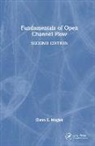 Glenn E. Moglen, Glenn E. (Us Department of Agriculture Moglen, Moglen Glenn E. - Fundamentals of Open Channel Flow