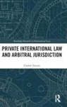 Faidon Varesis - Private International Law and Arbitral Jurisdiction