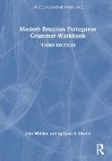 Agripino S. Silveira, John Whitlam, John Silveira Whitlam,  Whitlam John - Modern Brazilian Portuguese Grammar Workbook
