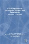 James (University of Surrey Kennell, Azizul Hassan, James Kennell, Kennell James, Priyakrushna Mohanty, Anukrati Sharma - Crisis Management, Destination Recovery and Sustainability