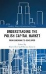 Marek Zarzecki Dietl, Marek Dietl, Dariusz Zarzecki - Understanding the Polish Capital Market