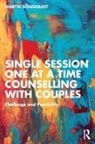 Martin Soderquist, Martin Söderquist - Single Session One At a Time Counselling With Couples