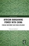 Christina Seyfried - African Bargaining Power With China