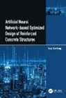 Won?kee (Kyung Hee University Hong, Won‐Kee Hong, Won-Kee (Kyung Hee University Hong - Artificial Neural Network Based Optimized Design of Reinforced