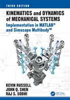 Kevin Russell, Kevin (New Jersey Institute of Technology Russell, Russell Kevin, John Q. Shen, Raj Sodhi - Kinematics and Dynamics of Mechanical Systems