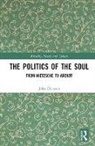 John Dickson, John (Latrobe University Dickson - Politics of the Soul