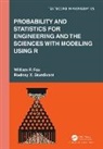 William P. Fox, William P. (U.s. Naval Post Graduate School) Fox, Fox William P., Rodney X. Sturdivant, Sturdivant Rodney X. - Probability and Statistics for Engineering and the Sciences With