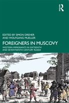 Simon Mueller Dreher, Simon Dreher, Simon eher, Wolfgang Mueller, Mueller Wolfgang - Foreigners in Muscovy