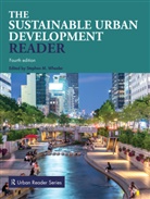 Stephen M. Wheeler, Stephen M. (University of California Wheeler, Stephen M. Wheeler, Wheeler Stephen M. - Sustainable Urban Development Reader