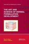Marc B. Brown, Marc B. (Medpharm Ltd. Brown, Adrian C. Williams, Williams Adrian C. - Art and Science of Dermal Formulation Development