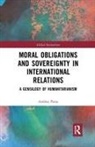 Andrea Paras - Moral Obligations and Sovereignty in International Relations