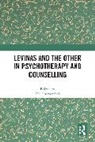 Del (University of Roehampton Loewenthal, Del Loewenthal, Loewenthal Del - Levinas and the Other in Psychotherapy and Counselling