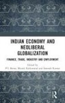 P L Kallummal Beena, P L Beena, Murali Kallummal, Santosh Kumar, Kumar Santosh - Indian Economy and Neoliberal Globalization