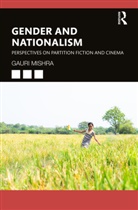 Gauri Mishra, Gauri (University of Delhi Mishra - Gender and Nationalism