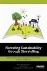 Daniel Fucker Fischer, Daniel Fischer, Fischer Daniel, Sonja Fücker, Hanna Selm, Anna Sundermann - Narrating Sustainability Through Storytelling