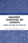 Gabriella Piscopo, Gabriella Ruberto Piscopo, Margherita Ruberto - Management, Organization, and Childbirth