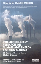 M. Granger Morgan, M. Granger Morgan - Interdisciplinary Research on Climate and Energy Decision Making
