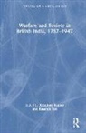 Ashutosh (Independent Scholar) Roy Kumar, Ashutosh Kumar, Kumar Ashutosh, Kaushik Roy - Warfare and Society in British India, 17571947