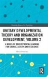 Myles Sweeney, Myles (Organization-Development Consultan Sweeney - Unitary Developmental Theory and Organization Development, Volume 2