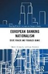 Shawn Donnelly, Shawn (University of Twente Donnelly, Gaia Pometto - European Banking Nationalism