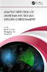 Chengpeng Hao, Jun Liu, Jun Orlando Liu, Weijian Liu, Danilo Orlando, Orlando Danilo - Adaptive Detection of Multichannel Signals Exploiting Persymmetry
