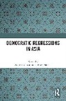 Aurel (University of Heidelberg Croissant, Aurel Croissant, Croissant Aurel, Jeffrey Haynes, Haynes Jeffrey - Democratic Regressions in Asia