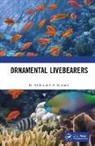 B. Ahilan, B. Kamalii Ahilan, Ahilan B., A. Kamalii - Ornamental Livebearers