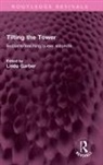 Linda Garber, Linda Garber, Garber Linda - Tilting the Tower