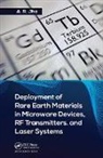 Ph.d. Jha, A. R. Jha Ph.D. - Deployment of Rare Earth Materials in Microware Devices, Rf