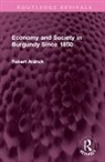 Robert Aldrich, Aldrich Robert - Economy and Society in Burgundy Since 1850
