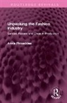 Annie Phizacklea, Phizacklea Annie - Unpacking the Fashion Industry