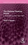 Philip S. Bagwell - Railway Clearing House