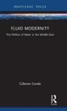 Gilberto Conde - Fluid Modernity