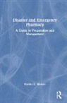 Kaitlyn E. Watson - Disaster and Emergency Pharmacy