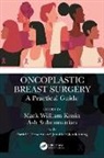 Mark William Subramanian Kissin, Jennifer Glendenning, David C Howlett, Mark William Kissin, Ash Subramanian - Oncoplastic Breast Surgery