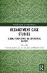 Vanessa Tomann Agnew, Vanessa Agnew, Agnew Vanessa, Sabine Stach, Juliane Tomann, Tomann Juliane - Reenactment Case Studies