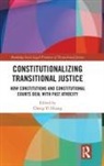Cheng-Yi Huang, Cheng-Yi Huang - Constitutionalizing Transitional Justice
