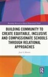 Joan G Mowat, Joan G (University of Strathclyde Mowat - Building Community to Create Equitable, Inclusive and Compassionate
