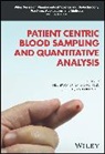 Neil Ehrenfeld Spooner, Emily Ehrenfeld, Mike S. Lee, Lee Mike S., Joe Siple, Neil Spooner... - Patient Centric Blood Sampling and Quantitative Analysis