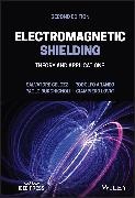 Rodolfo Araneo,  Araneo Rodolfo, Pa Burghignoli, Paolo Burghignoli,  Burghignoli Paolo, Salvatore Celozzi... - Electromagnetic Shielding - Theory and Applications
