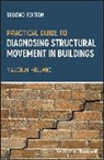 Malcolm Holland, Malcolm (Chartered Building Surveyor Holland - Practical Guide to Diagnosing Structural Movement in Buildings