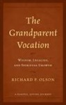 Richard P. Olson - Grandparent Vocation