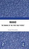Anand Teltumbde, Teltumbde Anand - Mahad: The Making of the First Dalit Revolt