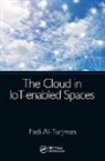 Fadi Al-Turjman, Fadi (Near East Uni. Al-Turjman - Cloud in Iot-Enabled Spaces