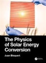 Juan Bisquert, Juan (Universitat Jaume I Bisquert, Bisquert Juan - Physics of Solar Energy Conversion